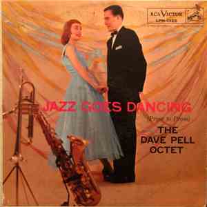 Dave Pell Octet - Jazz Goes Dancing (Prom To Prom)