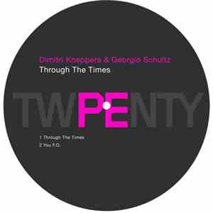 Dimitri Kneppers & Georgio Schultz - Through The Times