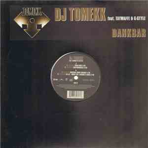 DJ Tomekk Feat. Tatwaffe Feat. G-Style - Dankbar