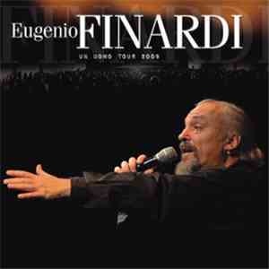 Eugenio Finardi - Un Uomo Tour 2009
