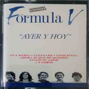 Formula V  - Ayer Y Hoy