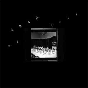 Gran - No Love