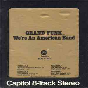Grand Funk - We're An American Band