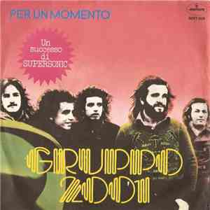 Gruppo 2001 - Per Un Momento / Nella Sua Mente Sono Lui