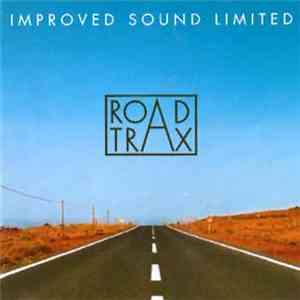 Improved Sound Limited - Road Trax