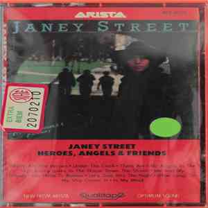 Janey Street - Heroes, Angels & Friends