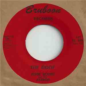 Jesse Boone & The Astros - The Goof / I Cried