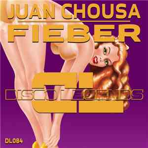 Juan Chousa - Fieber