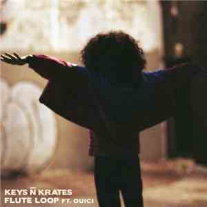 Keys N Krates Ft. Ouici - Flute Loop