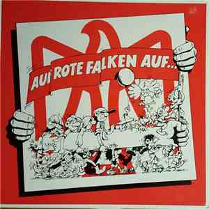 Kölner Liederlinge, Songgruppe Horst-West - Auf, Rote Falken Auf...