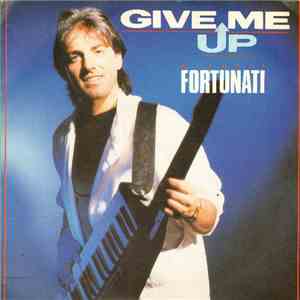 Michael Fortunati - Give Me Up