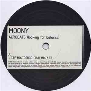Moony - Acrobats (Looking For Balance)
