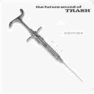 Mucus 2 - The Future Sound Of Trash