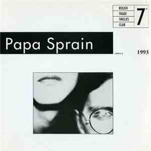 Papa Sprain - Tech Yes
