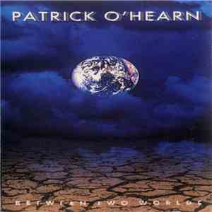 Patrick O'Hearn - Between Two Worlds