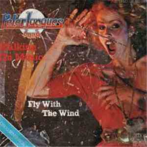 Peter Jacques Band - Walking On Music / Fly With The Wind