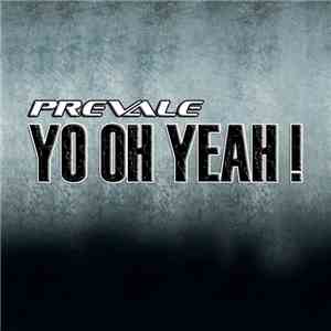 Prevale - Yo Oh Yeah