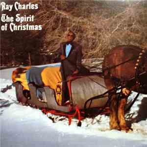 Ray Charles - The Spirit Of Christmas