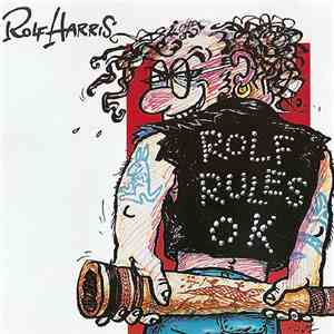 Rolf Harris - Rolf Rules O.K.!