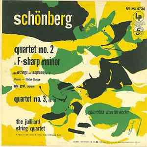 Schönberg, Stefan George, Uta Graf, The Juilliard String Quartet - Quartet No. 2 In F-Sharp Minor For Strings And Soprano, Op. 10 / Quartet No. 3, Op. 30