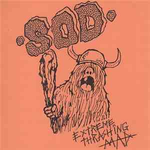 •SOD• - Extreme Thrashing Mad