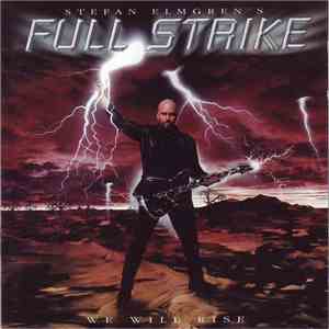 Stefan Elmgren's Full Strike - We Will Rise