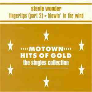 Stevie Wonder - Fingertips (Part 2) / Blowin' In The Wind