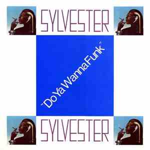 Sylvester - Do Ya Wanna Funk