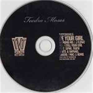 Teedra Moses - Be Your Girl /Still Your Girl