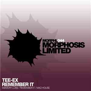 Tee-Ex - Remember It