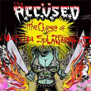 The Accüsed - The Curse Of Martha Splatterhead