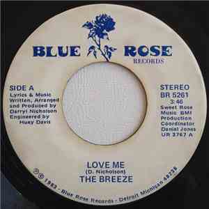 The Breeze  - Love Me / Breeze Rap
