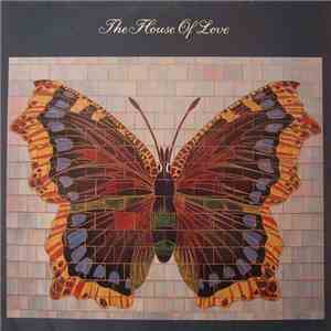The House Of Love - The House Of Love
