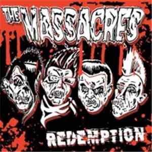 The Massacres - Redemption