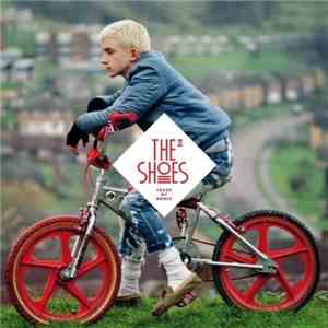 The Shoes  - Crack My Bones