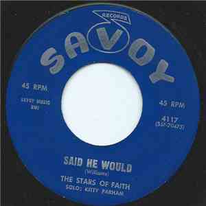 The Stars Of Faith - Said He Would
