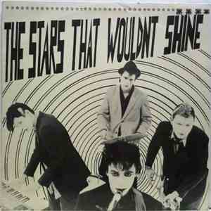 The Stars That Wouldn't Shine - The Stars That Wouldn't Shine