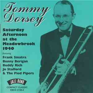 Tommy Dorsey - Saturday Afternoon At The Meadowbrook 1940