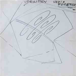 Uzzi Förster / The Uzzi Förster Orchestra - Udrilitten