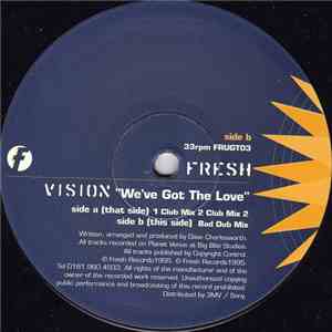 Vision  - We've Got The Love