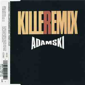 Adamski - Killer (Remix)