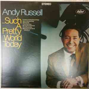 Andy Russell  - Such A Pretty World Today