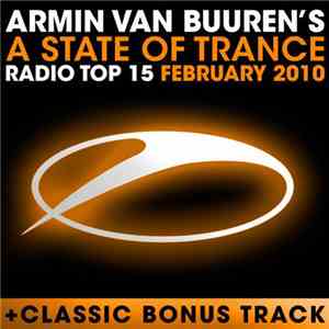 Armin van Buuren - A State Of Trance Radio Top 15 - February 2010