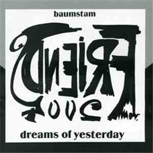 Baumstam - Dreams Of Yesterday