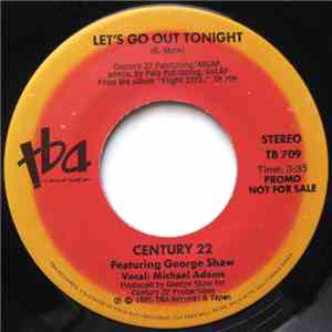 Century 22 - Let's Go Out Tonight