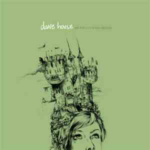 Dave House  - See That No One Else Escapes