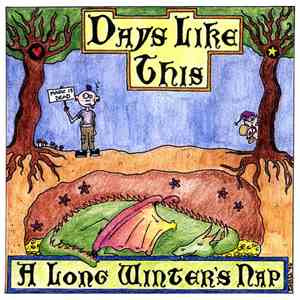 Days Like This  - A Long Winter's Nap
