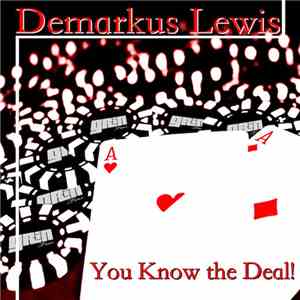 Demarkus Lewis - You Know The Deal E.P.