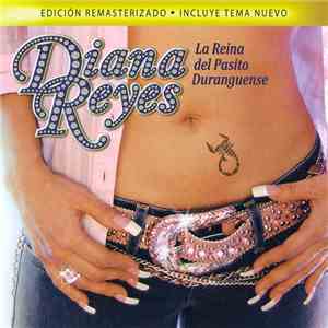 Diana Reyes - La Reina Del Pasito Duranguense