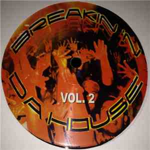 DJ Wild - Break 'N Da House Volume 2